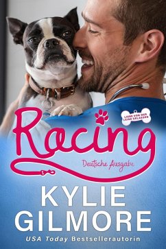 Racing - Deutsche Ausgabe (Liebe von der Leine gelassen, #9) (eBook, ePUB) - Gilmore, Kylie