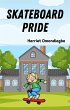 Skateboard Pride (eBook, ePUB) - Bild 1