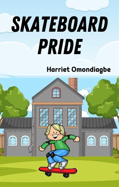 Skateboard Pride (eBook, ePUB) Skateboard Pride (eBook, ePUB)