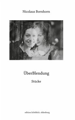ÜberBlendung (eBook, ePUB) - Bornhorn, Nicolaus