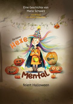 Die Kleine Hexe Mental feiert Halloween (eBook, ePUB)