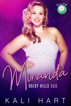 Miranda (Daisy Hills B&B, #4) (eBook, ePUB) - Hart, Kali