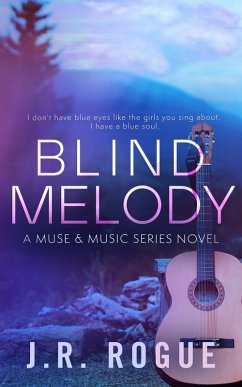 Blind Melody (Muse & Music, #3) (eBook, ePUB) - Rogue, J. R.