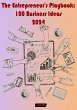 The Entrepreneur's Playbook: 100... - Bild 1