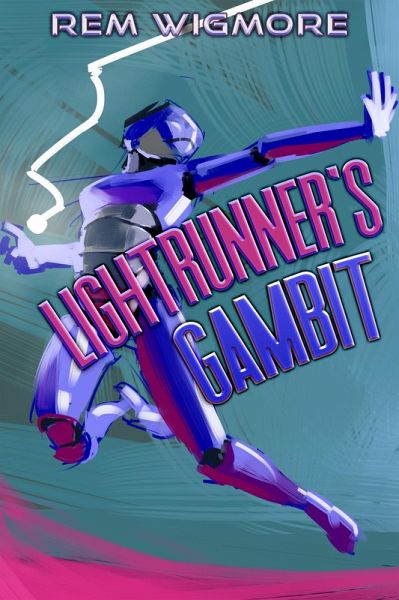 Lightrunner's Gambit (eBook, ePUB)