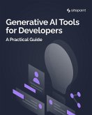 Generative AI Tools for Developers: A Practical Guide (eBook, ePUB)