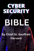 Cyber Security Bible (eBook, ePUB)