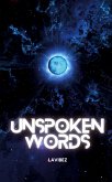 UNSPOKEN WORDS