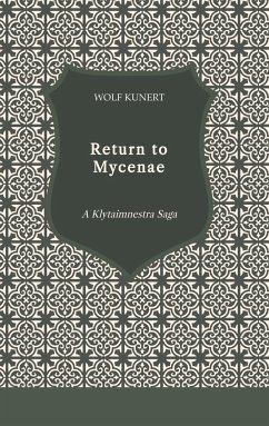 Return to Mycenae - Kunert, Wolf