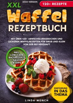 XXL Waffel Rezeptbuch - Münch, Linda