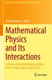 Mathematical Physics and Its Interactions