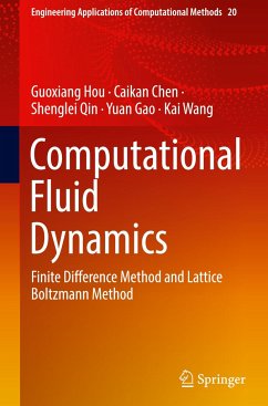 Computational Fluid Dynamics - Hou, Guoxiang;Chen, Caikan;Qin, Shenglei