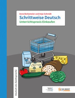 Schrittweise Deutsch / Unterrichtspraxis Einkaufen - Berkemeier, Anne;Schmidt, Anja