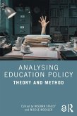 Analysing Education Policy (eBook, ePUB) Analysing Education Policy (eBook, ePUB)