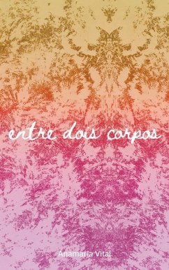 Cover Entre Dois Corpos (eBook, ePUB)