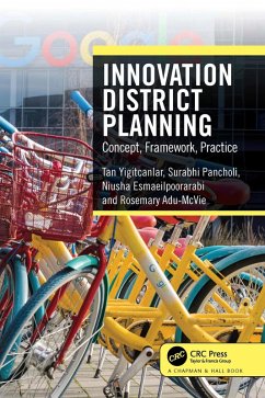 Innovation District Planning (eBook, ePUB) - Yigitcanlar, Tan; Pancholi, Surabhi; Esmaeilpoorarabi, Niusha; Adu-McVie, Rosemary