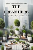 The Urban Herb (eBook, ePUB)
