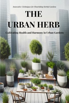 The Urban Herb (eBook, ePUB) - Watson, Amanda