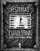 Historias Clandestinas (eBook, ePUB) Historias Clandestinas (eBook, ePUB)