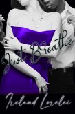 Just Breathe (eBook, ePUB) Just Breathe (eBook, ePUB)