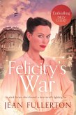 Felicity's War (eBook, ePUB)