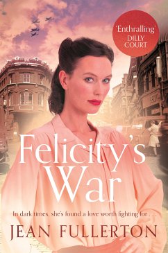 Felicity's War (eBook, ePUB) - Fullerton, Jean