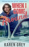 When I Come Around (Carolina Classics, #4) (eBook, ePUB)