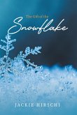 The Gift of the Snowflake (eBook, ePUB)