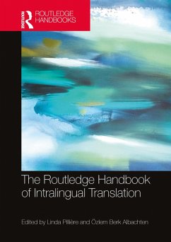 The Routledge Handbook of Intralingual Translation (eBook, ePUB)