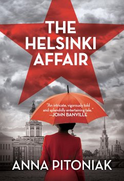 The Helsinki Affair : A Times Thriller of the Month (eBook, ePUB) - Pitoniak, Anna