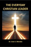 The Everyday Christian Leader (eBook, ePUB)