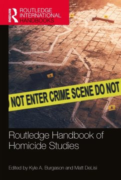 Routledge Handbook of Homicide Studies (eBook, ePUB)