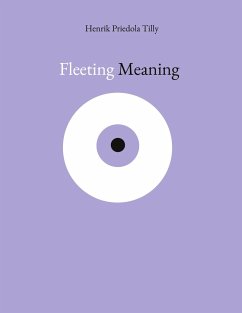 Fleeting Meaning - Priedola Tilly, Henrik