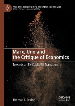 Marx, Uno and the Critique of Economics - Sekine, Thomas T.