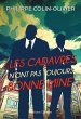 Les cadavres n'ont pas toujours bonne... - Bild 1