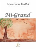 Mi-Grand (eBook, ePUB)