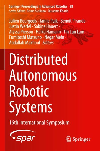 Distributed Autonomous Robotic Systems Distributed Autonomous Robotic Systems