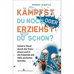 Cover Kämpfst du noch oder erziehst du schon?