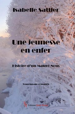 Une jeunesse en enfer (eBook, ePUB) - Sattler, Isabelle