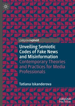 Unveiling Semiotic Codes of Fake News and Misinformation - Iskanderova, Tatiana