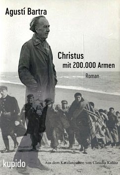 Christus mit 200.000 Armen - Bartra, Agustí