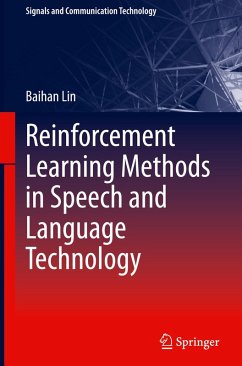 Cover Reinforcement Learning Methods in Speech and Language Technology
