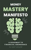Money Mastery Manifesto