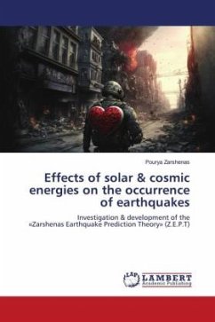 Effects of solar & cosmic energies on the occurrence of earthquakes - Zarshenas, Pourya