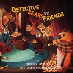 Detective Bears and Friends - Goodman, Carolinda