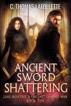 Ancient Sword Shattering - Lafollette, C. Thomas