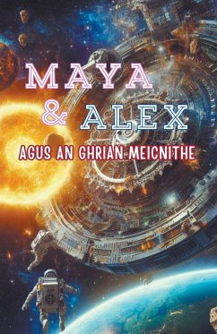 Maya & Alex Agus an Ghrian Meicnithe - Pinto, Antonio Carlos