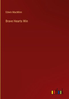 Brave Hearts Win - Macminn, Edwin