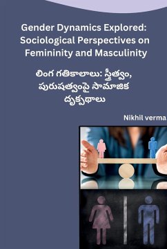 Gender Dynamics Explored - Nikhil Verma