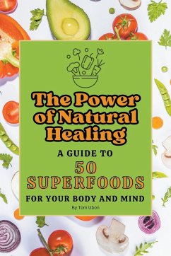 The Power of Natural Healing - Ubon, Tom